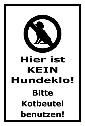 Melis-Folienwerkstatt Schild Hier ist kein Hundeklo - 45x30cm – Bohrlöcher - 3mm Aluverbund – 20 VAR S00187-002-A