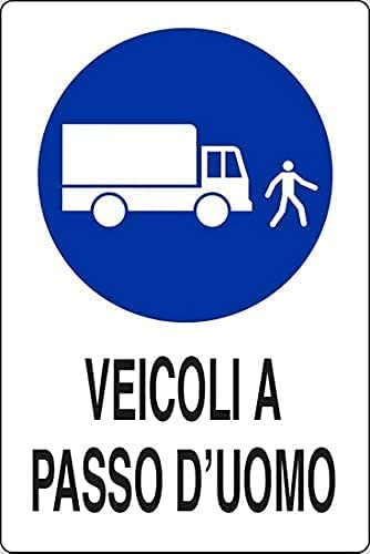NEW CARTELLO SEGNALETICO - Veicoli A Passo D'UOMO - Adesivo Extra Resistente, Pannello in Forex, Pannello In Alluminio (PANNELLO IN ALLUMINIO 30X42 cm)