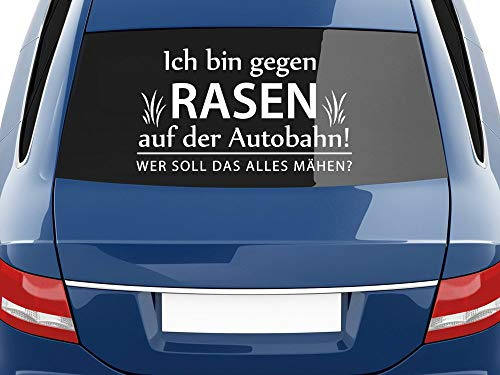 Autoaufkleber lustig, Ich bin gegen Rasen, Sprüche Heckscheiben Aufkleber / 70x40cm / 010 weiß