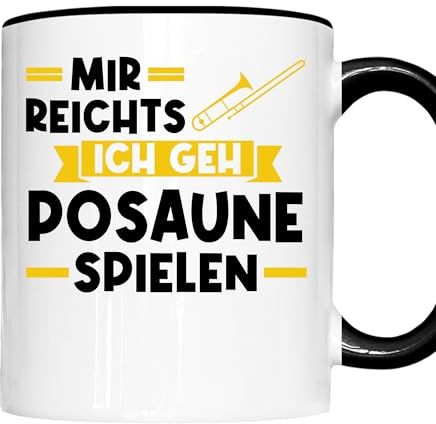 Posaune Tasse | mir reichts ich geh Posaune spielen | Posaune Geschenk Posaunespieler Tasse Posaune Kaffeebecher lustig