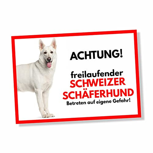 Schweizer Schäferhund Freilaufender Hund Dog Schild Spruch Türschild Hundeschild Warnschild Geschenkidee Sicherheitsschild Hund Privatgrundstück Hundewarnung Warnung vor dem Hund