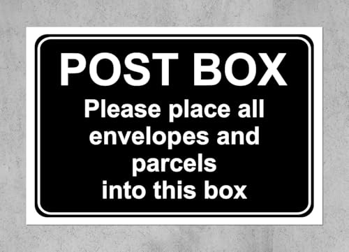 Post box please place all envelopes and parcels in box safety sign - 3mm Aluminium sign (300mm x 200mm)