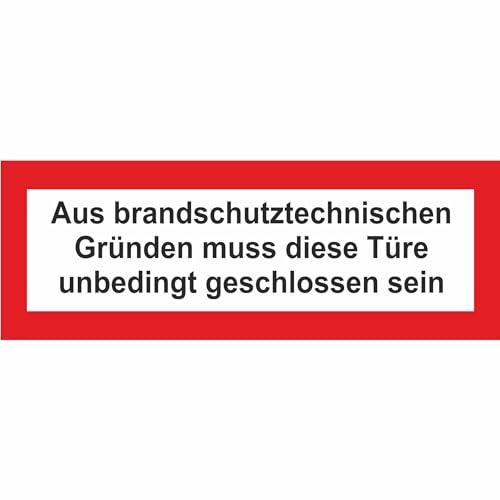 Indigos UG Aufkleber Hinweisschild Brandschutz Aus brandschutztechnischen Gründen.. 29,7x10,5 cm - selbstklebender Sicherheits Aufkleber für Tür oder Wand - Warnschild für Gebäude, Hotel