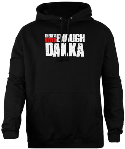 There's Never Enough Dakka Svart Sweatshirt Hoodie Unisex Simple Fit