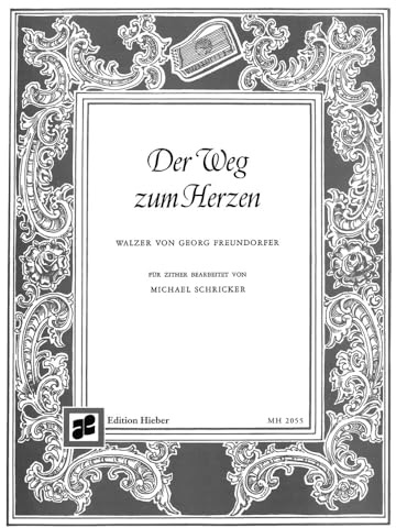 Der Weg zum Herzen: Walzer. op. 24. 2 Zithern. Zither I.