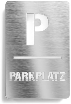 Urhome Hinweisschild Parkplatz aus V2A Edelstahl - Laserschnitt Gravur Schild - Parkplatzschild Lasergravur für Außenbereich Parkplatzfläche