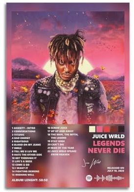 DPQICHH Poster auf Leinwand, Motiv Legends Never Die Juice, Wrld Musik-inspiriert, 40 x 60 cm, für Wohnzimmer, Zuhause, Büro, Wanddekoration