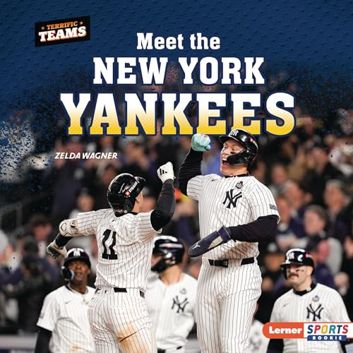 Meet the New York Yankees (Terrific Teams Lerner Sports Rookie)