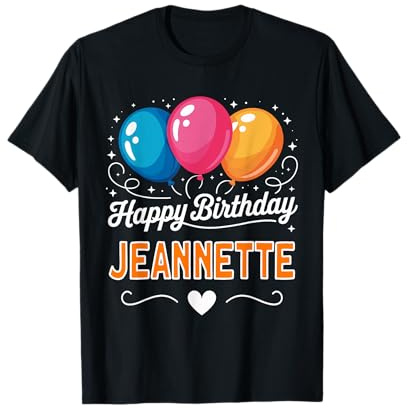 Joyeux Anniversaire en Disant Jeannette T-Shirt