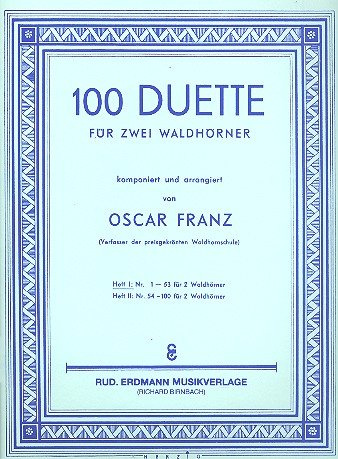 100 Duette Band 1 (Nr.1-53): für 2 Waldhörner