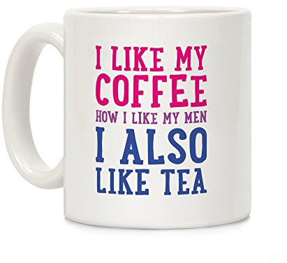 LookHUMAN KaffeetasseI Like My Men, I Also Like Tea White 325 ml Keramik