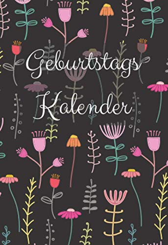 Geburtstagskalender: Geburtstagskalender Buch jahresunabhängig zum Ausfüllen, klein A6