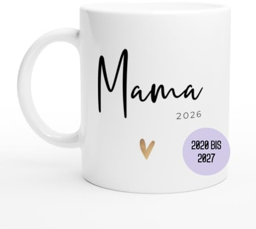 Mama Tasse 2026 Herz gold (2020 bis 2027 verfügbar) | Geschenk für werdende Mamas | Geschenkidee zur Schwangerschaft 2026 | Tasse als Geschenk Geburt Baby Frau (Mama 2026 Herz gold, 2020-2027)