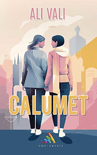 Calumet | Livre lesbien, roman lesbien (French Edition)