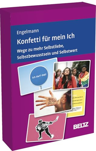 Konfetti für mein Ich: Wege zu mehr Selbstliebe, Selbstbewusstsein und Selbstwert. Kartenset mit 60 Übungen für die therapeutische und pädagogische Arbeit mit Jugendlichen