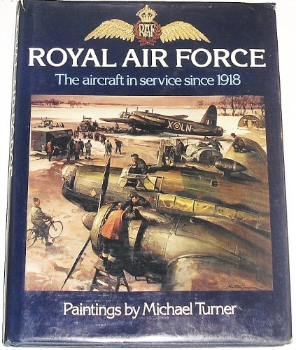 Royal Air Force. The aircraft in service since 1918
