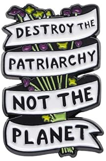 Destroy The Patriarchy Not The Planet Emaille Pin Metal Badge Brosche für Rucksäcke Metall Edelstahl Kein Edelstein, Metall, Edelstahl, Kein Edelstein