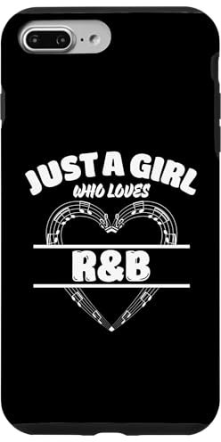 Just A Girl Who Loves R&B, Music Lover Case for iPhone 7 Plus/8 Plus
