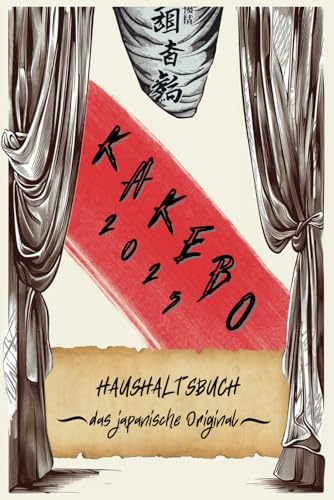 Kakebo Haushaltsbuch 2025: Sparbuch mit monatlichem Budgetplaner mit der original japanischen Methode zum Geldsparen, mit dem Kalender für 2025