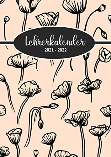 Lehrerkalender 2021 2022: Kompakter A4 Schuljahrplaner für Lehrer - Kalender von August 2021 bis Juli 2022 mit Notenlisten, Wochenübersichten uvm.