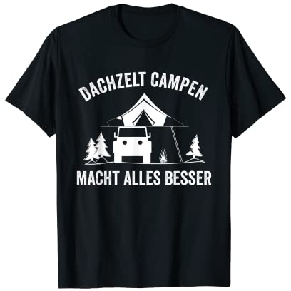 Dachzelt Camping Naturbegeistert Nomade T-Shirt