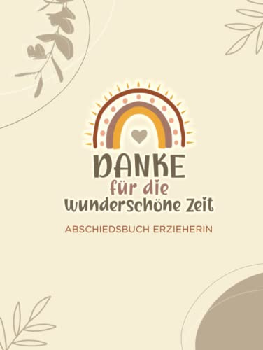 Abschiedsbuch Erzieherin zum Ausfüllen: Abschiedsgeschenk Kindergarten - Kindergärtnerin Geschenk zum Abschied