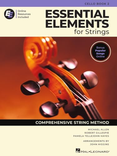 Essential Elements for String - Cello Book 2 with EEi Online Resources | Cello Method Songbook and Sheet Music with 150+ Video Lessons and Updated Repertoire | Comprehensive String Method: 1
