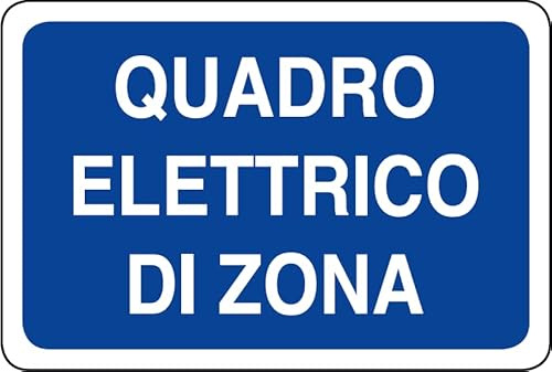NEW CARTELLO SEGNALETICO - QUADRO ELETTRICO DI ZONA - Adesivo Resistente, Pannello in Forex, Pannello In Alluminio (PANNELLO IN ALLUMINIO 20X31 CM)