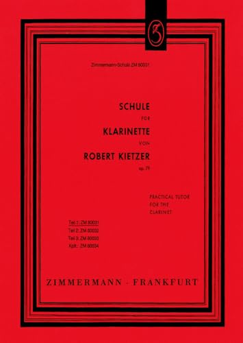 Schule für Klarinette: Teil 1. Klarinette.