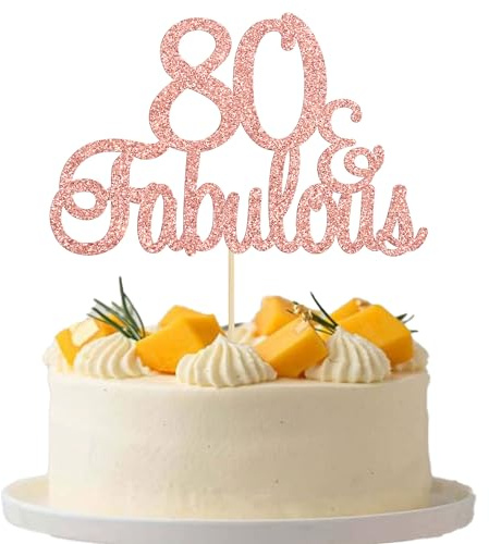 Gyufise 3Pcs 80 & Fabulous Cake Toppers Rose Gold 80 Birthday Anniversary Cake Toppers for 80 Birthday Anniversary Party Decorations Happy 80th Birthday Cake Decorations Supplies