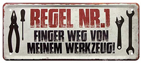 Blechschild Regel Nr.1 Finger weg von meinem Werkzeug - Dekoration Hobby Keller - Metallschild für Werkstatt - Türschild für Bastelraum - Deko für Handwerker, Schrauber, Mechaniker - 28x12cm