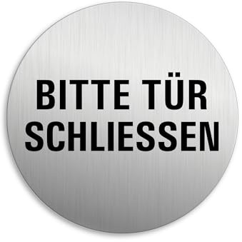 Schild Bitte Tür schliessen Ø 75 mm Türschild aus Aluminium Edelstahloptik gebürstet selbstklebend