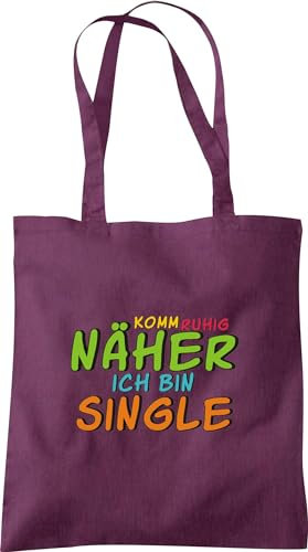 Shirtinstyle Stoffbeutel, Baumwolltasche Komm ruhig näher ich Bin Single, Lange Henkel, Baumwolle, Familie, Farbe Plum