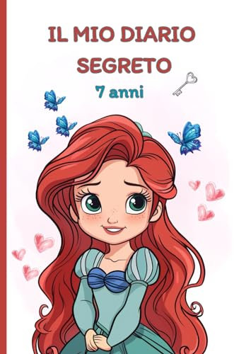 DIARIO SEGRETO BAMBINE 7 ANNI! IL DIARIO PERFETTO PER TUA FIGLIA O DA REGALARE!: Disegna e scrivi i tuoi segreti, sogna ad occhi aperti o rivivi i ... tua migliore amica e organizza il COMPLEANNO!