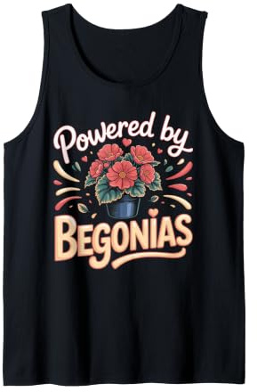 Powered by Begonias Begonia Houseplant Plant Lover Tank Top