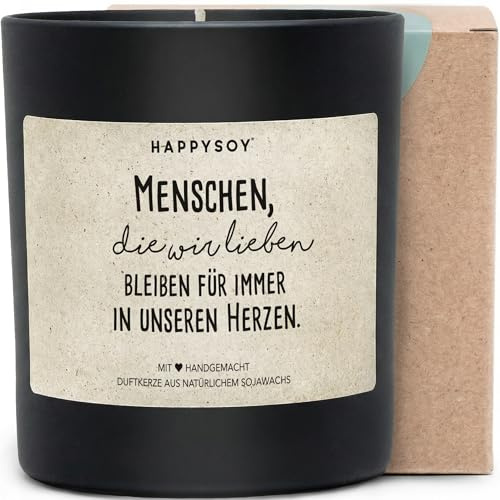 Menschen die wir lieben bleiben für immer in unseren Herzen - Duftkerze mit Spruch als Trostgeschenk, liebevolle Erinnerung, Kerze im Glas mit blumigem Duft