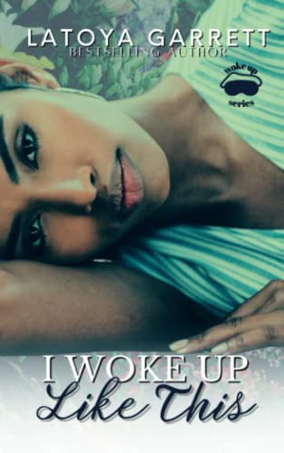 I WOKE UP LIKE THIS: CHRISTIAN ROMANCE (WOKE UP SERIES)