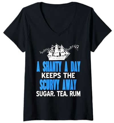 Femme Un Shanty par Jour Contre Le Mal de Mer Humor T-Shirt avec Col en V