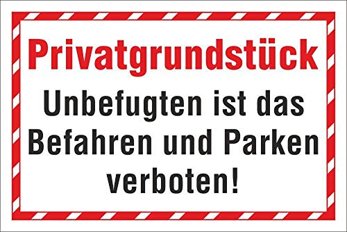 Schild Privatgrundstück Befahren Parken verboten 300 x 200 mm | 3 mm Alu-Verbund, wetterfester UV-Direktdruck, robust und langlebig, Made in Germany