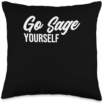Go Sage Yourself Herbal Medicine Natural Herbalism Throw Pillow