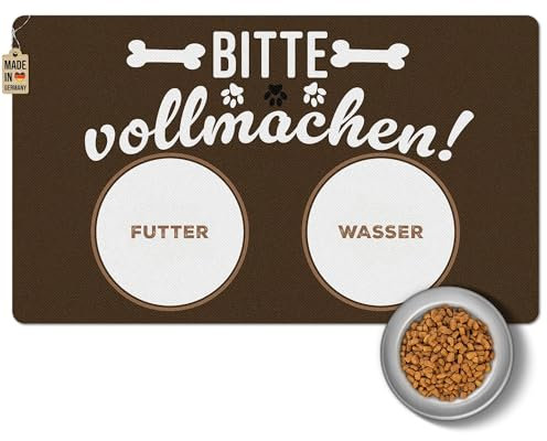 PR Print Royal Napfunterlage mit Spruch - Bitte vollmachen - Futtermatte für Hunde - Geschenk für Hundebesitzer, Waschbar |60 x 35 cm, rutschfest