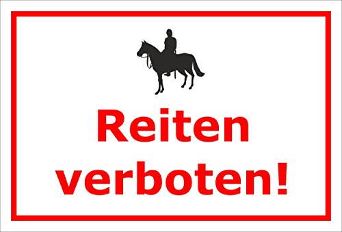 Melis-Folienwerkstatt Schild Achtung Vorsicht Reiten verboten Reiter Reiten Pferd – 15x20cm, 30x20cm und 45x30cm - Aufkleber Hartschaum Aluverbund -S00034B