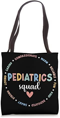 Pediatrics Squad Pediatric Nurse Crew Peds Nurse Team Tote Bag