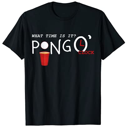 Pong O'Clock Beer Pong Lustig Bierpong Team Damen Herren T-Shirt