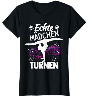 Echte Mädchen Turnen Gymnsatik Sportverein Geschenk Turnerin T-Shirt