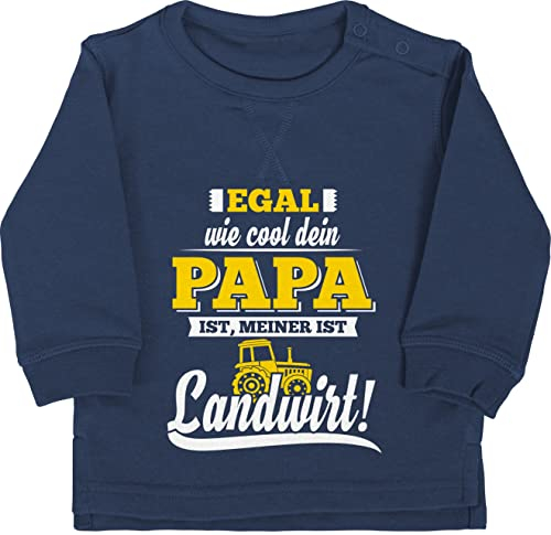 Shirtracer Baby Pullover Jungen Mädchen - Sprüche - Egal wie Cool Dein Papa meiner ist Landwirt - 18/24 Monate - Navy Blau - Spruch Vater Babykleidung spruche Daddy Pulli sprüchen trecker Sweatshirt