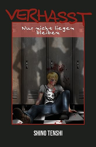 Nur nicht liegen bleiben (Verhasst 1)