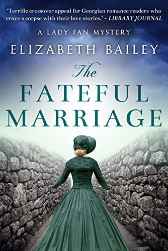 The Fateful Marriage (Lady Fan Mystery Book 6)