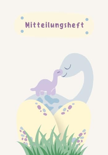 mitteilungsheft: Elternheft für die Kommunikation zwischen Erziehern und Eltern | Muttiheft Kindergarten und grundschule | Pendelheft | A5