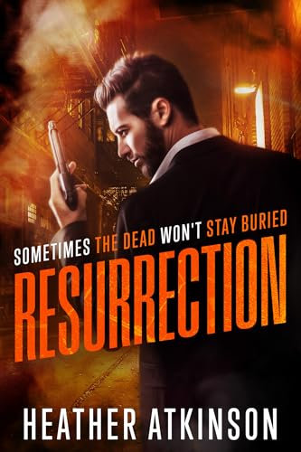 Resurrection: Sometimes the dead won't stay buried (Dividing Line Series Book 18)